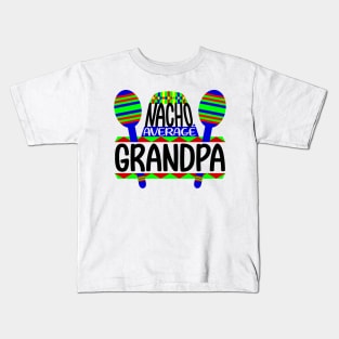 Nacho Average Grandpa Kids T-Shirt